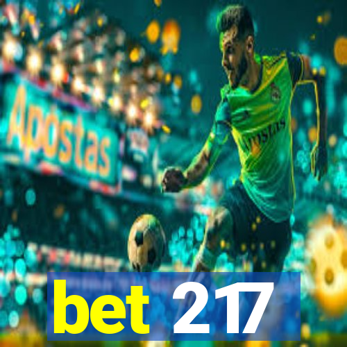 bet 217